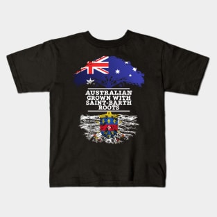 Australian Grown With Saint Barth Roots - Gift for Saint Barth With Roots From Saint Barthelemy Kids T-Shirt